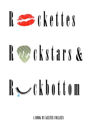 Rockettes, Rockstars, and Rockbottom - Audiobook